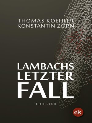 cover image of Lambachs letzter Fall